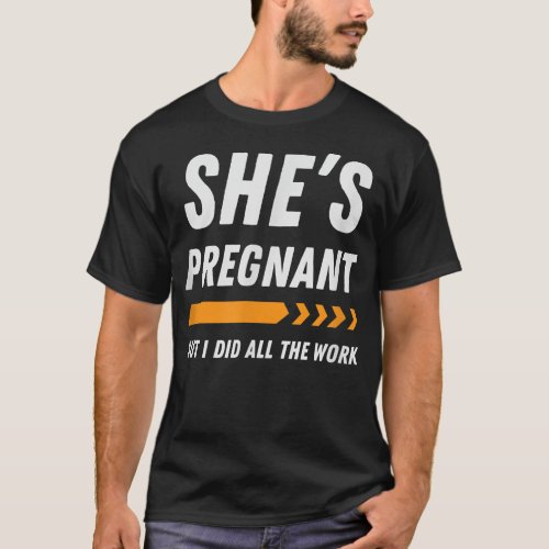 Mens Funny Pregnancy Announcement Apparel Dad T_Shirt