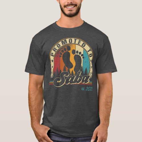 Mens Funny Promoted to Saba Est 2023 First Time T_Shirt