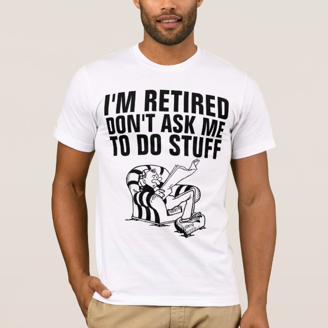 MEN'S FUNNY RETIREMENT RETIRED T-SHIRTS (Front)