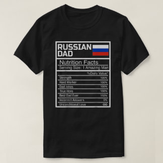 Mens Funny Russian Dad Nutritional Facts Fathers D T-Shirt