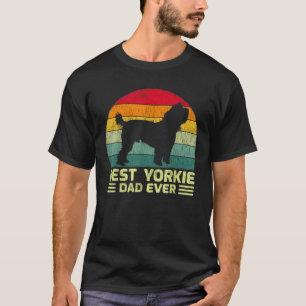 Mens Funny Vintage Best Yorkie Dad Ever Father s D T-Shirt