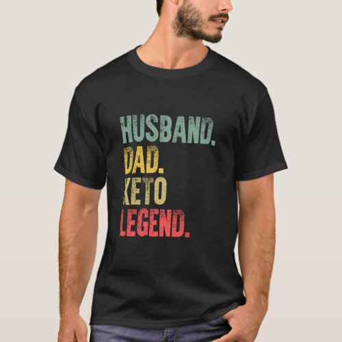 Mens Funny Vintage Gift Husband Dad Keto Legend Re T_Shirt