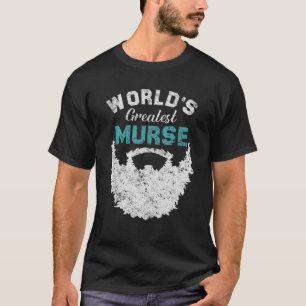 Mens Funny World's Greatest Nurse Murse Father Bea T-Shirt