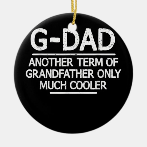 Mens G Dad Definition Funny Grandpa Grandfather  Ceramic Ornament