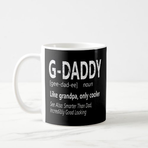 Mens G_Daddy Like Grandpa Only Cooler Definition N Coffee Mug