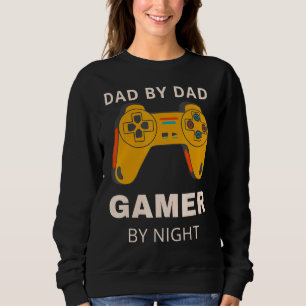 Mens Gamer Dad  Dad By Day Gamer By Night Father's Sweatshirt