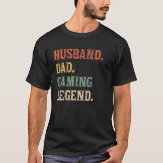 Mens Gamer Dad Funny Husband Dad Video Game Legend T-Shirt