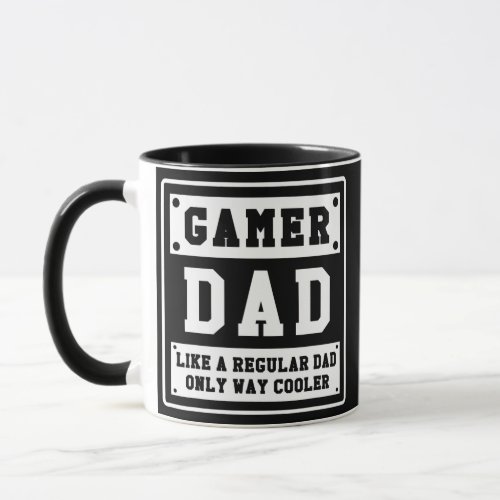 Mens Gamer Dad Like A Regular Dad Only Way Cooler Mug
