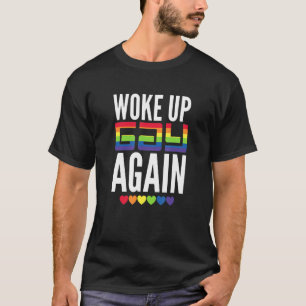 Mens Gay Pride LGBT Rainbow Woke Up Gay Again Bise T-Shirt