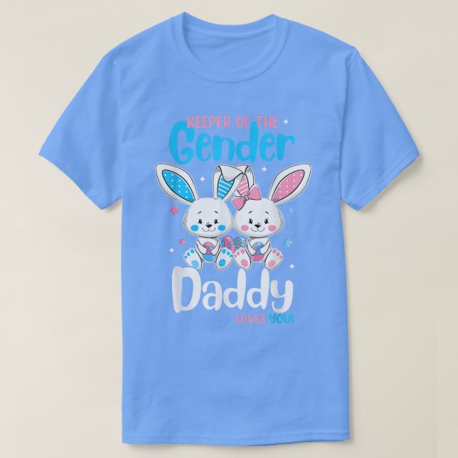 Mens Gender Reveal Daddy Loves You Bunny Easter Pr T-Shirt (Design Front)