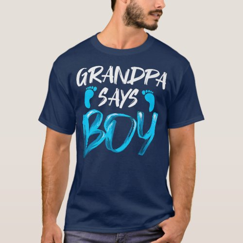Mens Gender Reveal Grandpa Says Boy Future T_Shirt