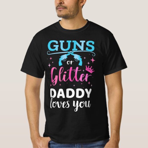 Mens Gender reveal guns or glitter daddy matching  T_Shirt