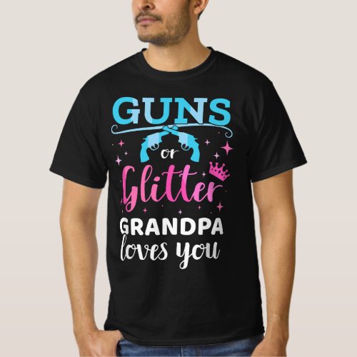 Mens Gender reveal guns or glitter grandpa matchin T_Shirt