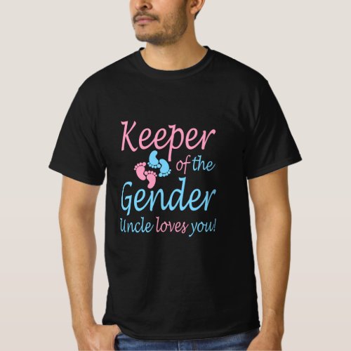 Mens Gender reveal keeper for uncle _ keeper of th T_Shirt