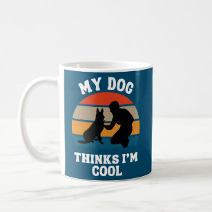 Mens German Shepherd My Dog Thinks I'm Cool Dog Coffee Mug