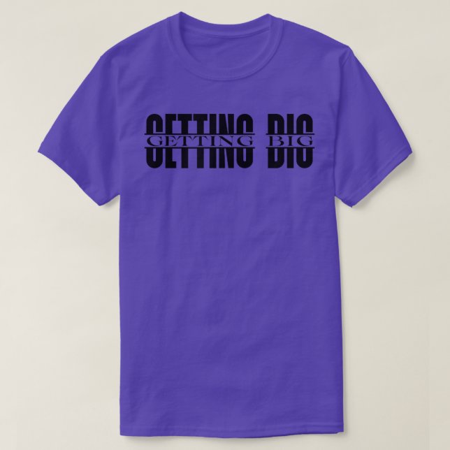 Mens GETTING BIG Gym Fitness Workout Bodybuilding  T-Shirt (Design Front)