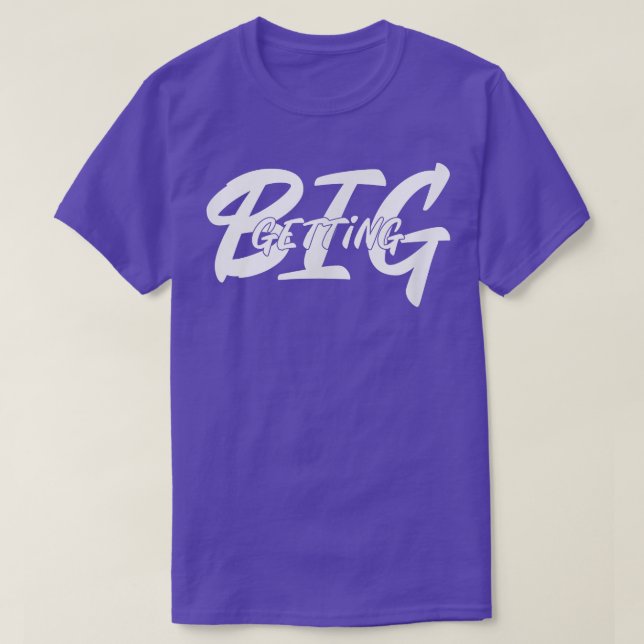 Mens GETTING BIG Gym Fitness Workout Bodybuilding  T-Shirt (Design Front)