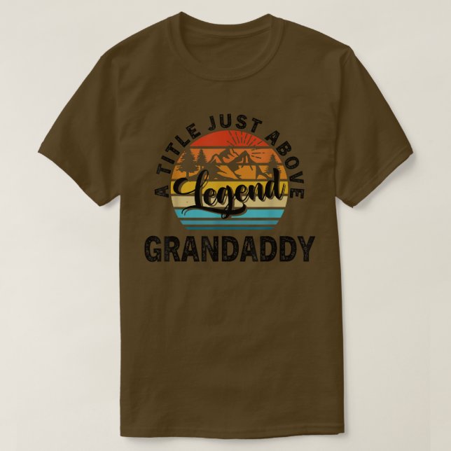 Mens Gift For Fathers Day  Grandaddy A Title Just  T-Shirt (Design Front)