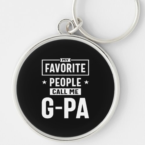 Mens Gift My Favorite People Call Me G_Pa Keychain