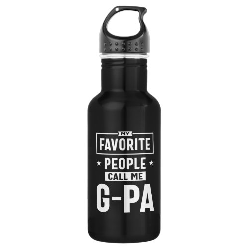Mens Gift My Favorite People Call Me G_Pa Stainless Steel Water Bottle