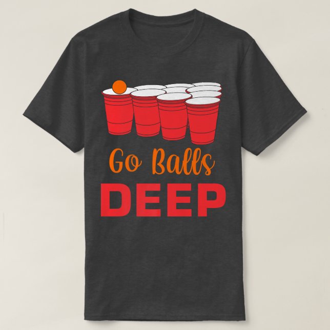 Mens Go Balls Deep Drinking Games Alcoholic Whiske T-Shirt (Design Front)