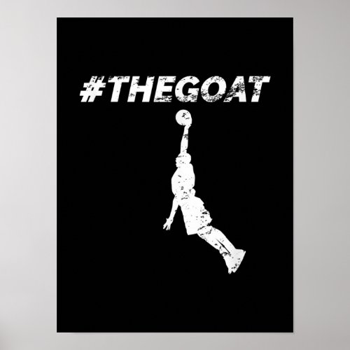 Mens Goat Greatest Of All Time Basketball Poster