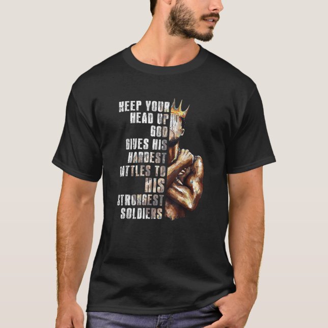 Mens God Gives His Hardest Battles To His Stronges T-Shirt (Front)
