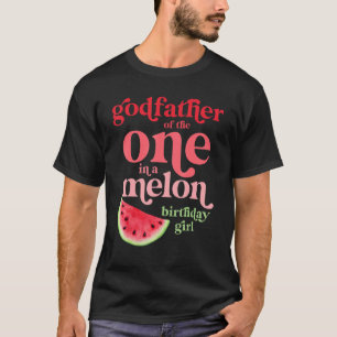 Mens Godfather Of One In A Melon Birthday Girl Wat T-Shirt