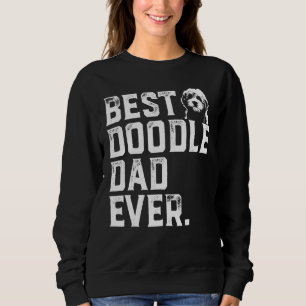 Mens Goldendoodle Dad Best Doodle Dad Ever Sweatshirt