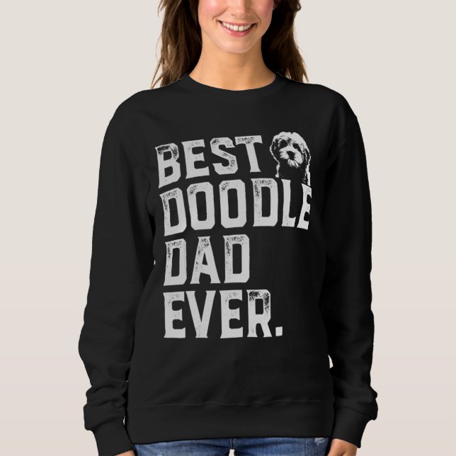 Mens Goldendoodle Dad  Best Doodle Dad Ever Sweatshirt (Front)
