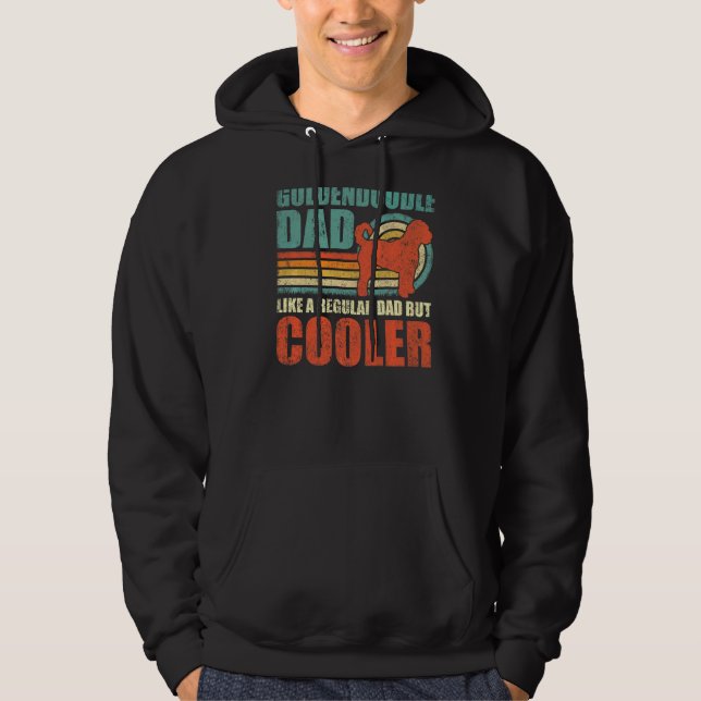 Mens Goldendoodle Dad Like A Regular Dad But Coole Hoodie (Front)