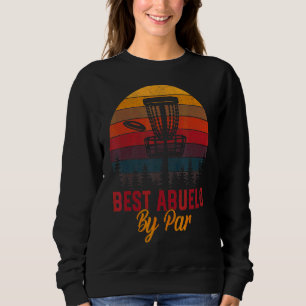 Mens Golf Best Abuelo By Par Grandpa Golfer Father Sweatshirt