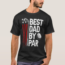 Mens Golf Best Dad By Par Daddy Golfer American Fl T-Shirt
