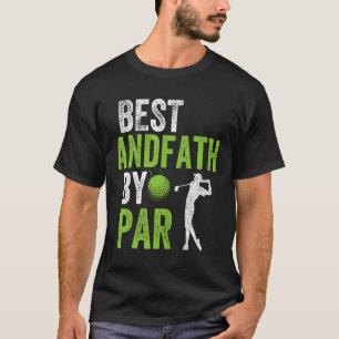 Mens Golf Best Grandfather By Par Grandpa Golfer F T-Shirt