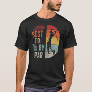 Mens Golf Best Tio By Par Daddy Golfer Father's Da T-Shirt