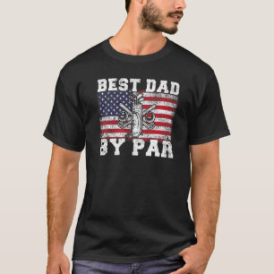 Mens Golf Dad American Flag Best Dad By Par Golfin T-Shirt
