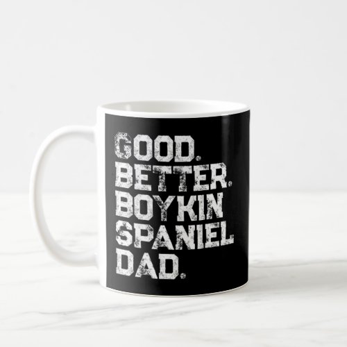 Mens Good better Boykin Spaniel Dad    Coffee Mug