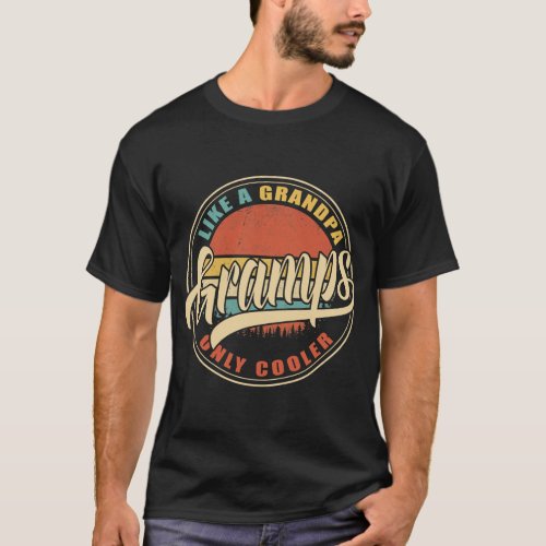 Mens GRAMPS like a Grandpa ONLY COOLER Vintage T_Shirt