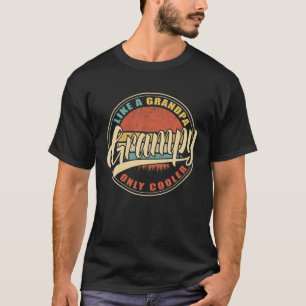 Mens GRAMPY Like A Grandpa ONLY COOLER Vintage Ret T-Shirt