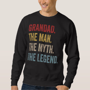 Mens Grandad The Man The Myth The Legend Father's Sweatshirt