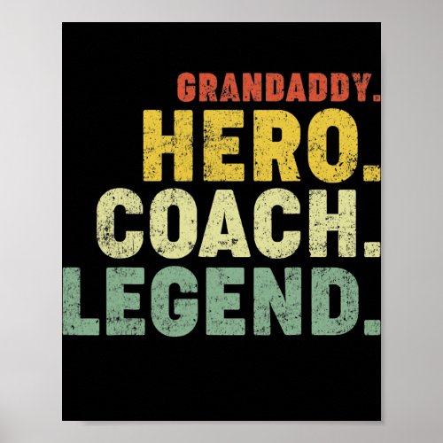 Mens Grandaddy Hero Coach Legend Vintage Poster
