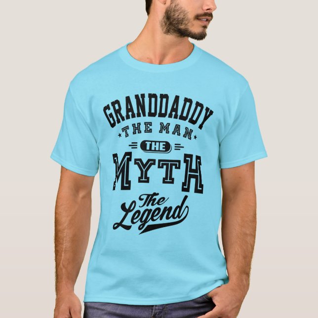 Mens Granddaddy The Man Myth Legend Grandpa T-Shirt (Front)