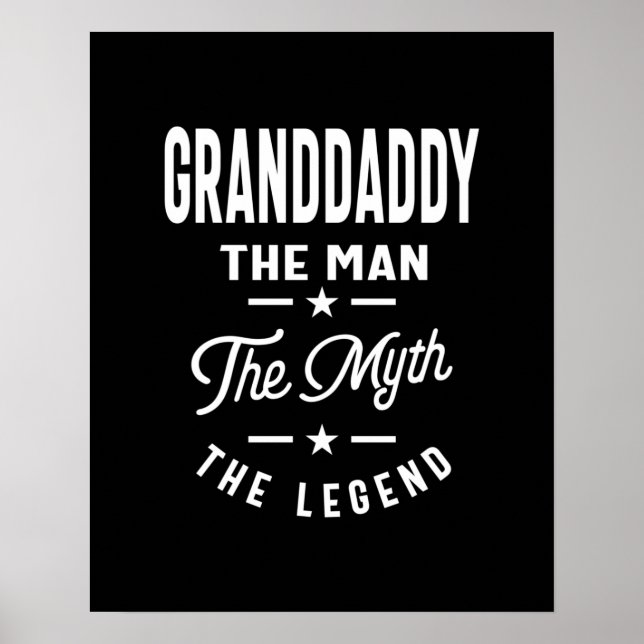 Mens Granddaddy The Man The Myth The Legend Poster (Front)