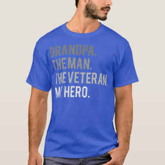 Mens Grandpa The Man The Veteran My Hero Dad  T-Shirt