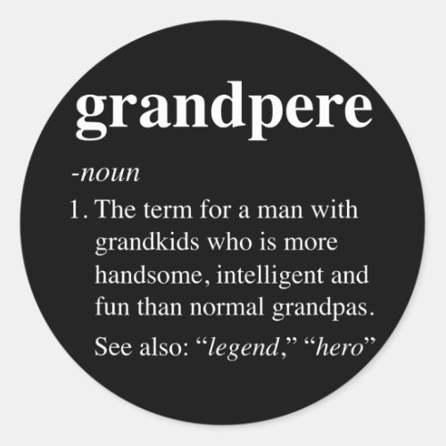 Mens Grandpere Definition Funny Noun Grandpa Classic Round Sticker