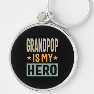 Mens Grandpop Is My Hero - Dad Grandpa Gift Keychain