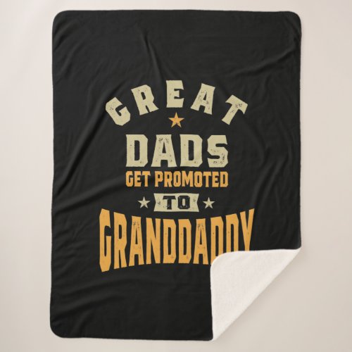 Mens Great Dads Get Promoted To Granddaddy Sherpa Blanket
