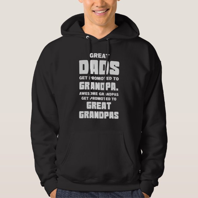 Mens Great Dads Get Promoted To Grandpa Grandfathe Hoodie (Front)