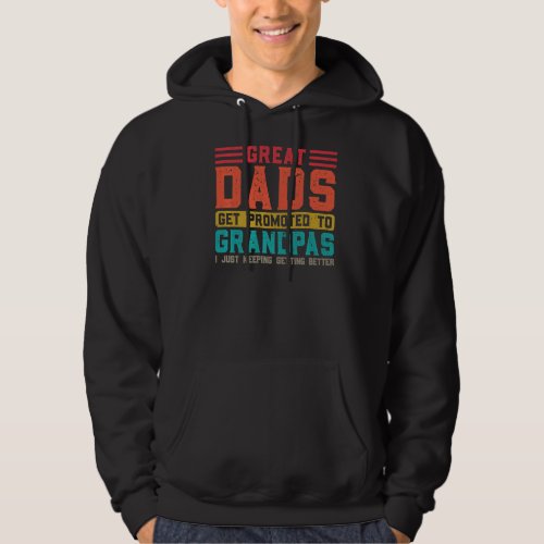 Mens Great Dads get promoted to Grandpas Grandpa   Hoodie