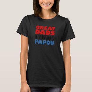 Mens Great Dads Get Promoted To Papou Greek Grandf T-Shirt